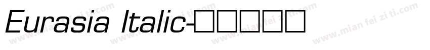 Eurasia Italic字体转换